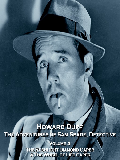 Title details for The Adventures of Sam Spade, Detective, Volume 4 by Bob Tallman - Available